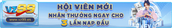 khuyến mãi vz99 nạp tiền lần đầu