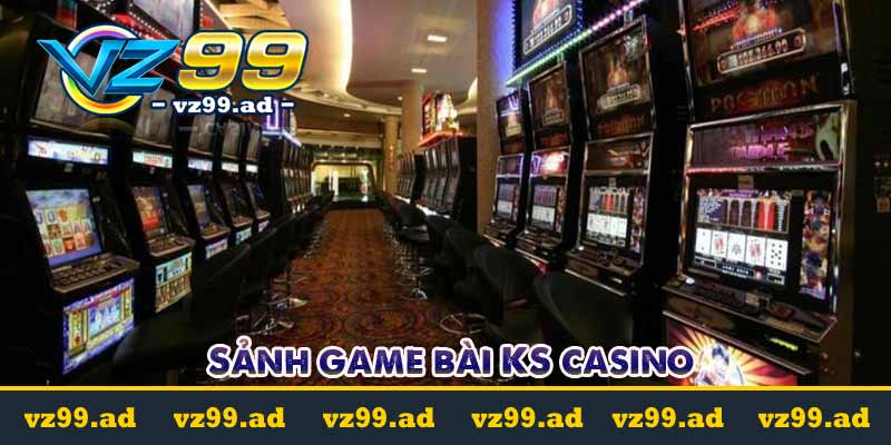 Sảnh game bài KS casino